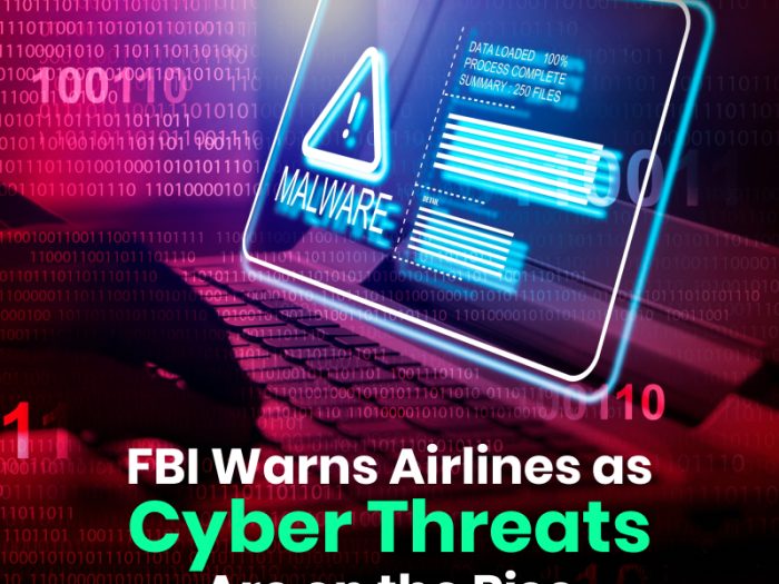 FBI Warns Airlines as Cyber Threats Are on the Rise