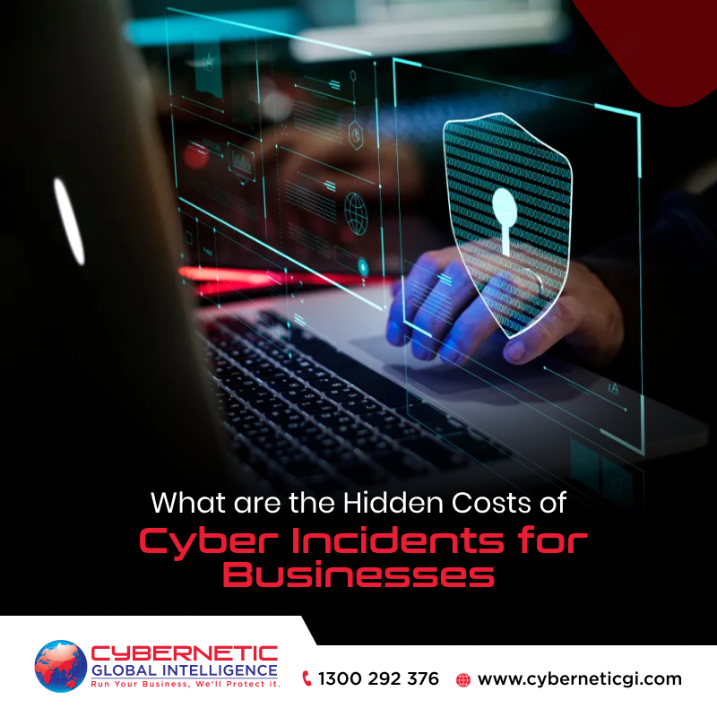 The Real Cost of a Cyber Incident: What Businesses Don’t Budget For